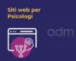 Realizzazione siti web per Psicologi