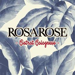 Rosarose - Bistrot Bolognese