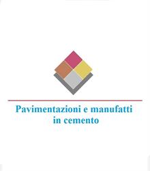 Pavimentazioni e manufatti in cemento