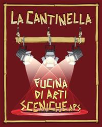 La Cantinella - Fucina di Arti Sceniche