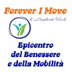 Forever I Move di Margherita Vecchi - Epicentro del Benessere e della Mobilità
