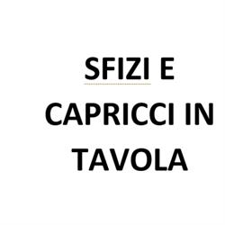 Sfizi e Capricci in Tavola