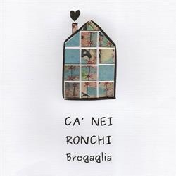 Ca' Nei Ronchi Bregaglia