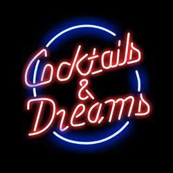 Cocktails & Dreams