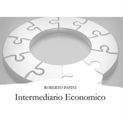 Roberto Papini  Intermediario Economico