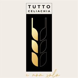 Tutto celiachia e non solo