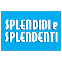 Splendidi & Splendenti