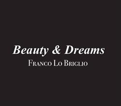 Beauty & Dreams di Franco Lo Briglio