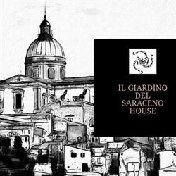 Il Giardino del Saraceno House