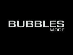 Bubbles Mode