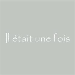 Il était une fois