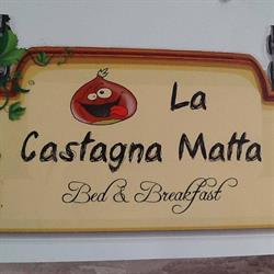 La Castagna Matta
