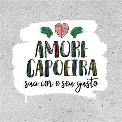 Amore Capoeira