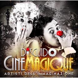 Disguido Cinemagique- Artisti dell'Immaginazione