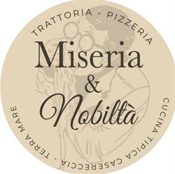Miseria e Nobiltà trattoria casereccia ,pizzeria