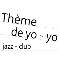Thème De Yo - Yo