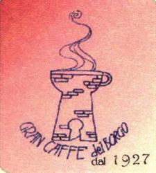 Gran Caffe' Del Borgo Dal 1927
