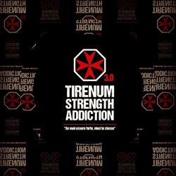 Tirenum Strength Addiction