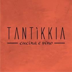 TANTìKKIA - cucina e vino