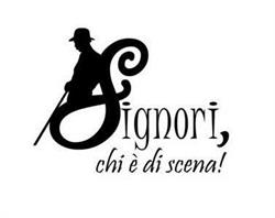 Signori, chi è di scena