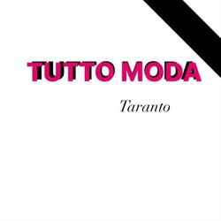 TUTTO MODA - Taranto