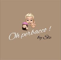 Oh perbacco