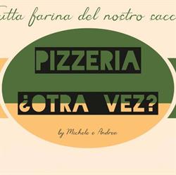 Pizzeria Otra vez - Michele e Andrea