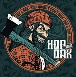 Hop and Oak