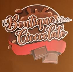 La Boutique del Cioccolato