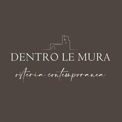 Dentro Le Mura Osteria Contemporanea