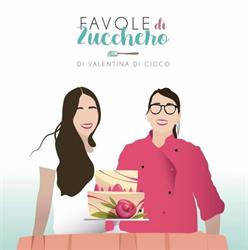 Favole di Zucchero di Valentina Di Cicco