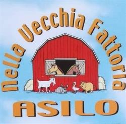 Asilo Nella Vecchia Fattoria