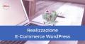 Realizzazione E-Commerce WordPress