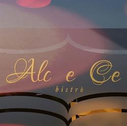 Alc e Ce Bistrò