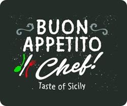 buon appetito chef!
