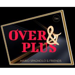 Over e Plus Mario Spagnolo e Friends