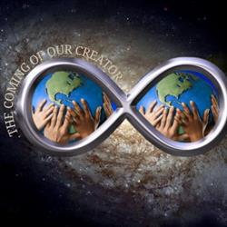 The Coming Of Our Creator