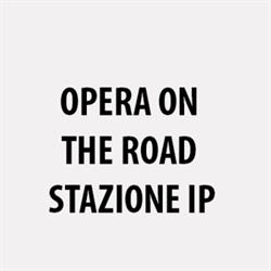 Hopera On The Road Stazione Ip