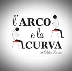 L'Arco e La Curva