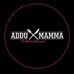 Addù Mammà Trattoria Gourmet