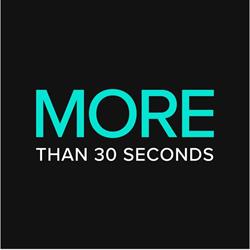 More Than 30 seconds