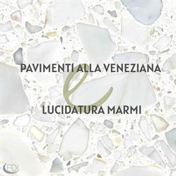 Edi General Divisione Superfici - Pavimenti alla Veneziana e Lucidatura Marmi Vicenza