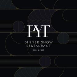 PYT Dinner Show Milano