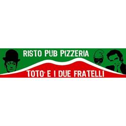 Risto Pub Pizzeria Toto' e I Due Fratelli