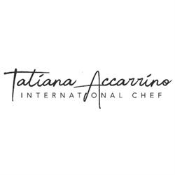 Tatiana Accarrino - International Chef