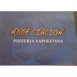 Add'E Ciacion - Pizzeria Napoletana