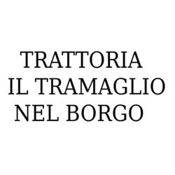 Trattoria Il Tramaglio nel borgo S.R.L.