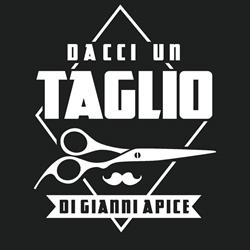 Dacci un Taglio di Gianni Apice