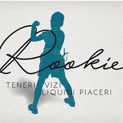 Rookie - Teneri Vizi Liquidi Piaceri