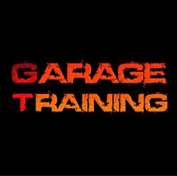 GARAGE TRAINING